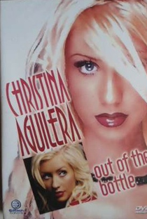 Christina Aguilera - Out Of The Bottle - Poster / Capa / Cartaz - Oficial 1