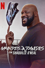 Grandes Jogadas com Shaquille O'Neal (1ª Temporada) (Power Moves with Shaquille O'Neal (Season 1))