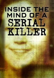 Inside the Mind of a Serial Killer (2ª Temporada) (Inside the Mind of a Serial Killer (Season 2))