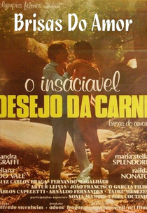 Brisas do Amor/ O Insaciável Desejo da Carne  (Brisas do Amor)
