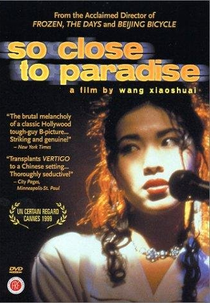 So Close To Paradise (Biandan, guniang)