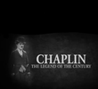 Charles Chaplin: A Lenda do Século