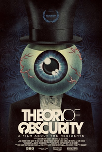 Theory of Obscurity: A Film About the Residents - Poster / Capa / Cartaz - Oficial 1
