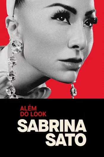Poster de Filme Sabrina Sato: Além Do Look (2024)