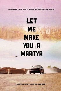 Let Me Make You a Martyr - Poster / Capa / Cartaz - Oficial 2