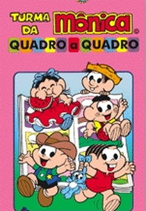 Turma da Mônica: Quadro a Quadro (Turma da Mônica: Quadro a Quadro)