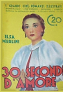 30 Secondi D'Amore (30 secondi d'amore)