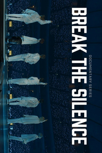 Poster de Série Break the Silence: Docu-Series (2020)