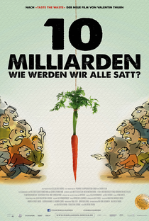 10 Bilhões: O que Tem Para Comer? - Poster / Capa / Cartaz - Oficial 2