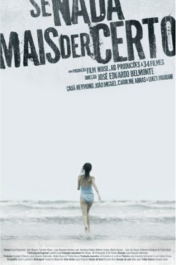  de Filme Se Nada Mais Der Certo (2009)