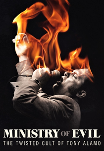 Ministry of Evil: The Twisted Cult of Tony Alamo (Ministry of Evil: The Twisted Cult of Tony Alamo)