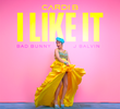 Cardi B. Feat. Bad Bunny & J. Balvin: I Like It