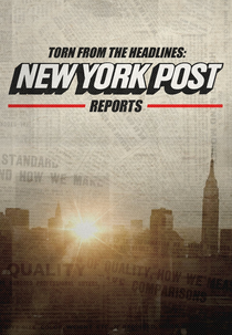 New York Post Investiga (1ª Temporada) (Torn from the Headlines: The New York Post Reports (Season 1))