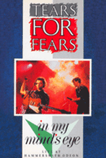 Tears for Fears: In My Mind's Eye  - Poster / Capa / Cartaz - Oficial 1