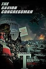 The Savior Congressman: The Untold Story (The Savior Congressman: The Untold Story)