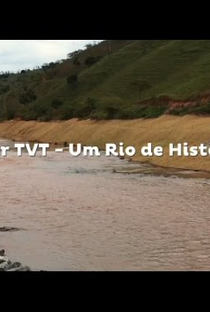 Um Rio de Histórias: Uma Tragédia no Rio Doce - Poster / Capa / Cartaz - Oficial 1