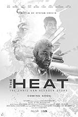 The Heat: Chris van Heerden Story (The Heat: Chris van Heerden Story)