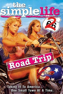 The Simple Life: Road Trip (2ª Temporada) - Poster / Capa / Cartaz - Oficial 1