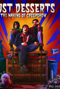 Just Desserts: The Making of Creepshow - Poster / Capa / Cartaz - Oficial 1