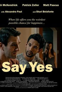 Say Yes - Poster / Capa / Cartaz - Oficial 1