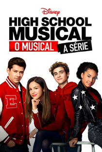 High School Musical: A Série: O Musical - (1ª Temporada) - Poster / Capa / Cartaz - Oficial 2