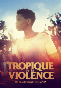 Tropique de la violence (Tropique de la violence)