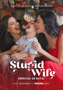 Stupid Wife Especial de Natal (Stupid Wife Especial de Natal)