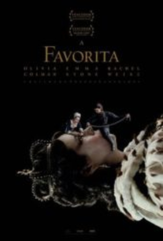 Crítica: A Favorita (“The Favourite”) | CineCríticas