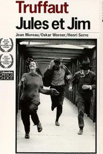 Jules e Jim - Uma Mulher Para Dois - Poster / Capa / Cartaz - Oficial 7