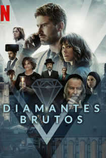 Diamantes Brutos (1ª Temporada) - Poster / Capa / Cartaz - Oficial 1