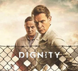 Dignity (1ª Temporada)