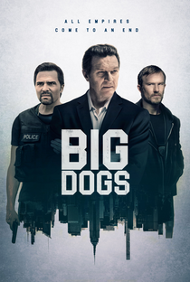 Big Dogs (1ª Temporada) - Poster / Capa / Cartaz - Oficial 1