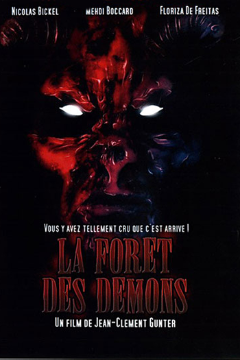  de Filme La forêt des démons (2005)