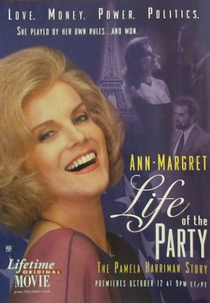 A Alegria da Festa: A Historia de Pamela Harriman (Life of the Party: The Pamela Harriman Story)