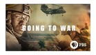 Going to War Trailer PBS