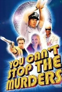 You Can't Stop the Murders - Poster / Capa / Cartaz - Oficial 1