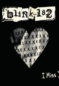 Blink-182: I Miss You (Blink-182: I Miss You)