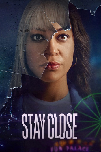 Poster de Franquia Stay Close (2021)