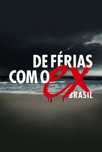 De Férias Com o Ex Brasil (3ª Temporada) - Poster / Capa / Cartaz - Oficial 2