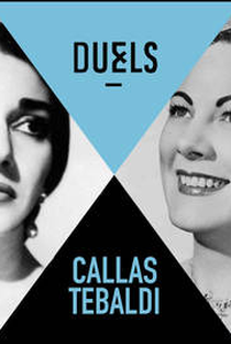 Maria Callas vs Renata Tebaldi, a felina e a pomba - Poster / Capa / Cartaz - Oficial 1