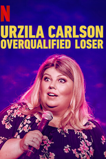 Urzila Carlson: Overqualified Loser (Urzila Carlson: Overqualified Loser)