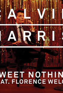 Calvin Harris Feat. Florence Welch: Sweet Nothing - Poster / Capa / Cartaz - Oficial 1
