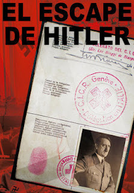 El Escape de Hitler (El Escape de Hitler)