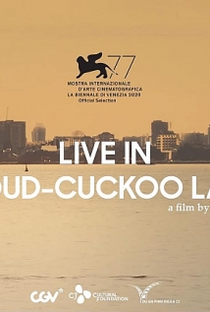 Live in Cloud Cuckoo Land - Poster / Capa / Cartaz - Oficial 1