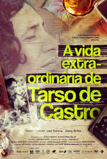 A Vida Extra-Ordinária de Tarso de Castro - Poster / Capa / Cartaz - Oficial 1