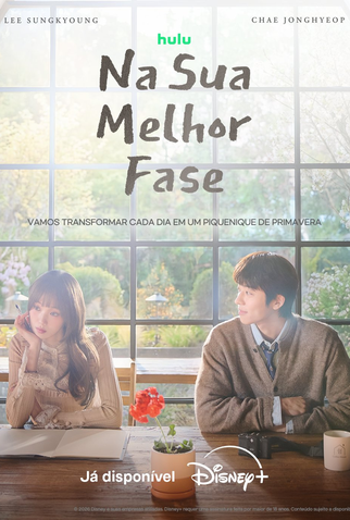 Poster 1 de Série Na Sua Melhor Fase (2026)