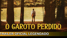 O Garoto Perdido 2020 Trailer Oficial Legendado