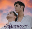 #Influencers: The Series