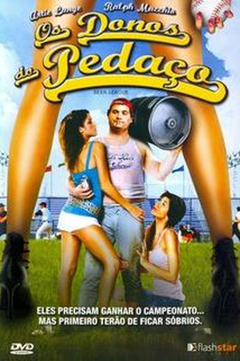  de Filme Os Donos do Pedaço (2006)