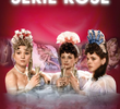 Série Rose